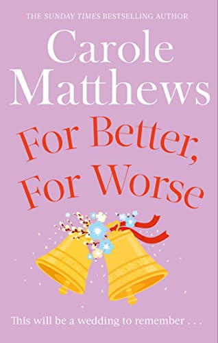 For Better, For Worse: The hilarious rom-com from the Sunday Times bestseller von Sphere