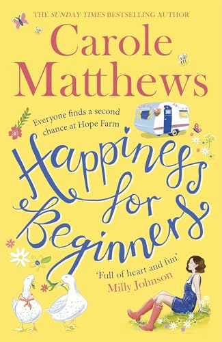 Happiness for Beginners: Fun-filled, feel-good fiction from the Sunday Times bestseller, Nominiert: RNA Contemporary Romantic Novel Award 2020