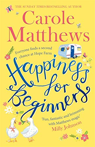 Happiness for Beginners: One broken family. Two hearts meeting. Dozens of naughty animals! Happiness for Beginners: One broken family. Two hearts meeting. Dozens of naughty animals!