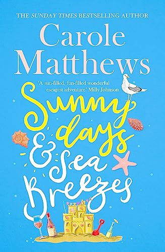 Sunny Days and Sea Breezes: The PERFECT feel-good, escapist read from the Sunday Times bestseller von Sphere