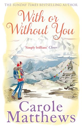 With or Without You: A romantic, escapist novel from the Sunday Times bestseller