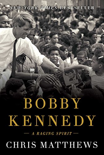 Bobby Kennedy: A Raging Spirit Bobby Kennedy: A Raging Spirit