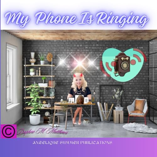 My Phone Is Ringing von Independently published