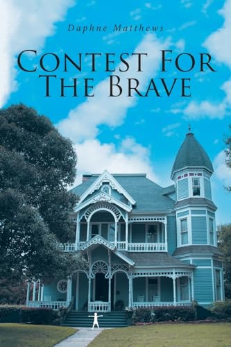 Contest for the Brave von Fulton Books