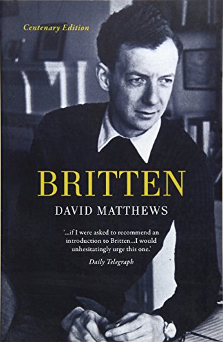 Britten: Centenary Edition (Life & Times)