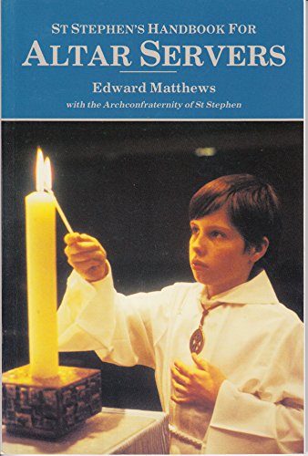 St. Stephen's Handbook for Altar Servers von Gracewing