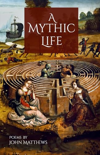 A Mythic Life: Poems von Apocryphile Press