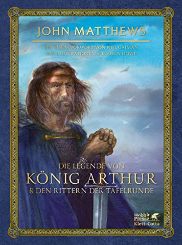 Die Legende von König Arthur und den Rittern der Tafelrunde von Klett-Cotta Verlag
