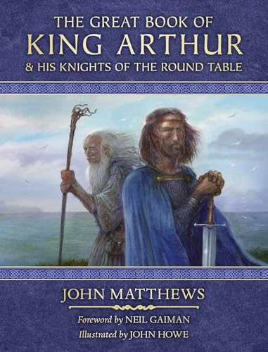 The Great Book of King Arthur and His Knights of the Round Table: A New Morte D’Arthur von HarperCollins