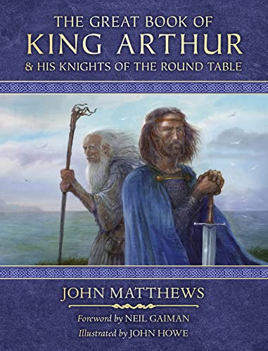 The Great Book of King Arthur and His Knights of the Round Table: A New Morte D’Arthur von HarperCollins