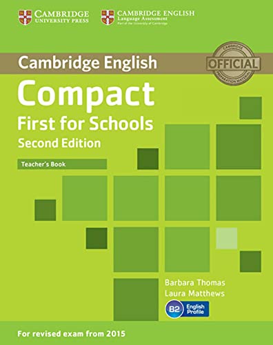 Compact First for Schools: Second edition. Teacher’s Book von Klett Sprachen GmbH