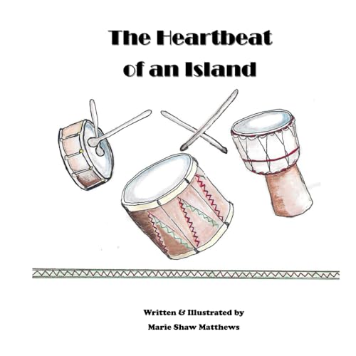 The Heartbeat of an Island von Independently published