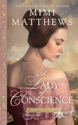 A Lady of Conscience (Somerset Stories, Band 5)