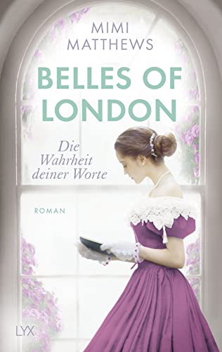 Belles of London - Die Wahrheit deiner Worte von LYX