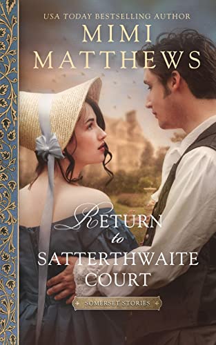 Return to Satterthwaite Court (Somerset Stories, Band 3) von Perfectly Proper Press