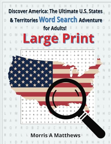Discover America: The Ultimate U.S. States and Territories Word Search Adventure for Adults. von Independently published