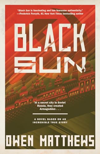Black Sun: A Novel Based on an Incredible True Story (The Black Sun Trilogy, Band 1) von Anchor
