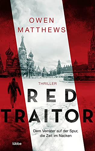 Red Traitor: Dem Verräter auf der Spur, die Zeit im Nacken. Thriller (Alexander Wassin, Band 2) von Lübbe