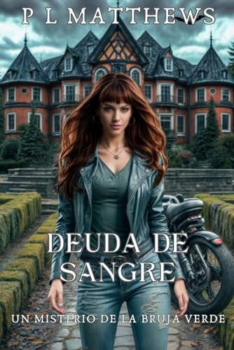 Deuda de Sangre: Un Misterio de la Bruja Verde