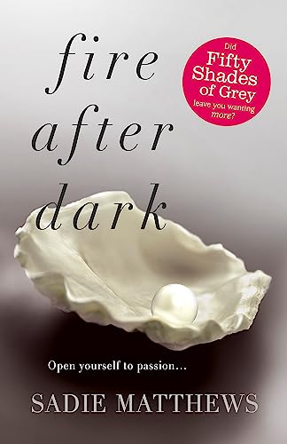 Fire After Dark (After Dark Book 1): A passionate romance and unforgettable love story von HODDER STOUGHTON