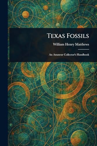 Texas Fossils von Anson Street Press