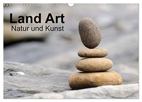 Land Art - Natur und Kunst (Wandkalender 2024 DIN A3 quer), CALVENDO Monatskalender