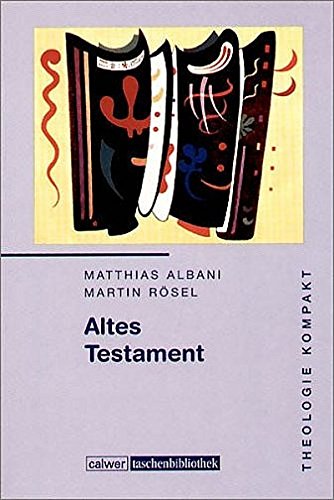 Theologie kompakt: Altes Testament: Band 2