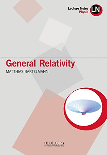 General Relativity (Lecture Notes Physik)