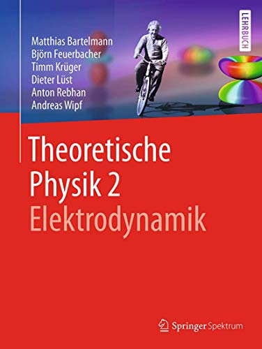 Theoretische Physik 2 | Elektrodynamik von Springer Spektrum