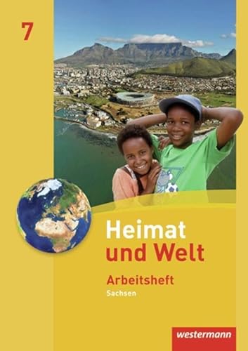 Heimat und Welt - Ausgabe 2011 Sachsen: Arbeitsheft 7 von Westermann Bildungsmedien Verlag GmbH