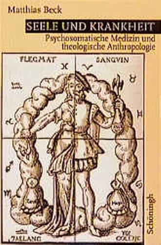 Seele und Krankheit: Psychosomatische Medizin und theologische Anthropologie: Psychosomatische Medizin und theologische Anthropologie. 3. Auflage