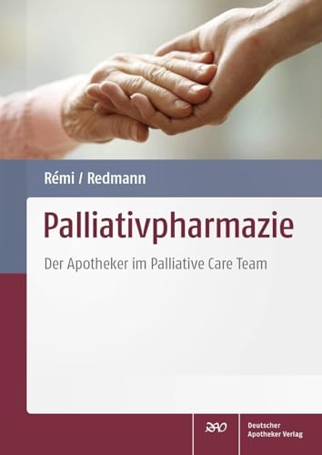 Palliativpharmazie: Der Apotheker im Palliative Care Team