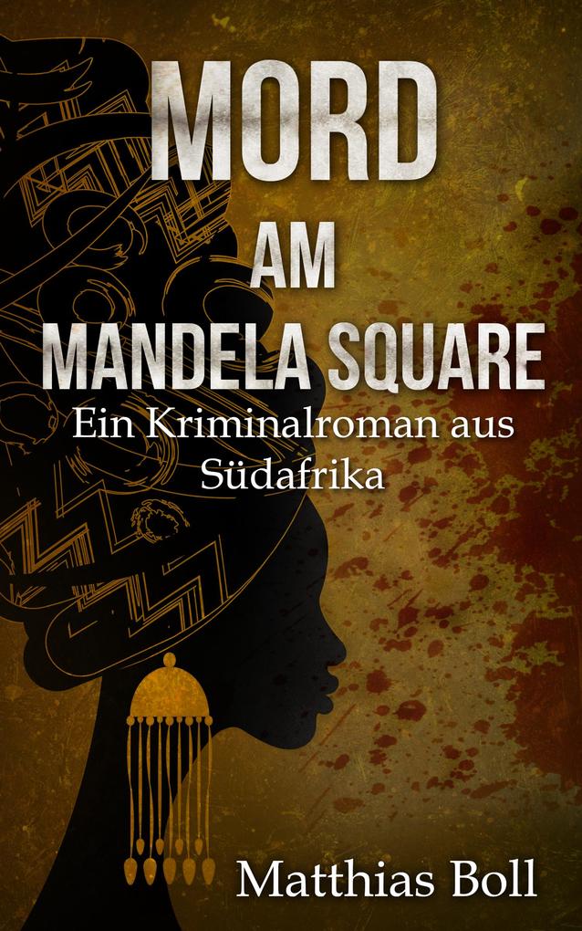 Mord am Mandela Square von TiA Verlag Köln