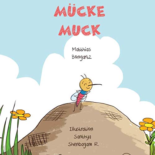 Mücke Muck von Independently published