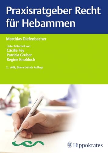 Praxisratgeber Recht für Hebammen von Georg Thieme Verlag