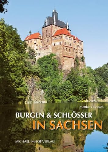 Burgen und Schlösser in Sachsen von Imhof Verlag