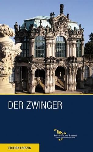 Der Zwinger zu Dresden von Edition Leipzig