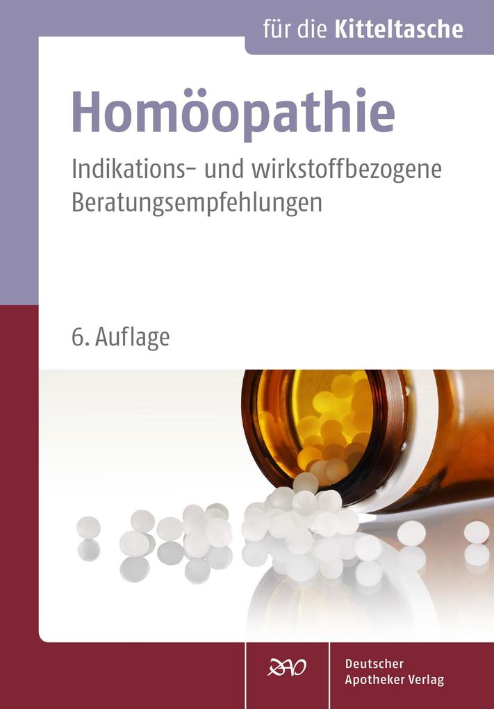 Homöopathie für die Kitteltasche von Deutscher Apotheker Vlg