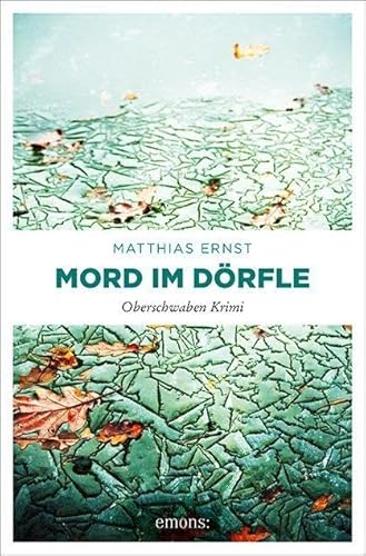 Oberschwaben Krimi / Mord im Dörfle: Oberschwaben Krimi