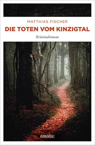 Die Toten vom Kinzigtal: Kriminalroman (Dr. Caspari)