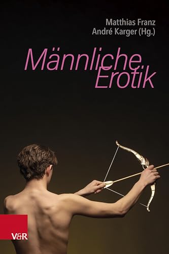Männliche Erotik von Vandenhoeck + Ruprecht
