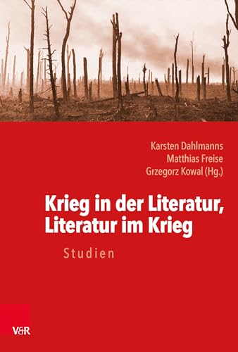 Krieg in der Literatur, Literatur im Krieg: Studien von Vandenhoeck & Ruprecht