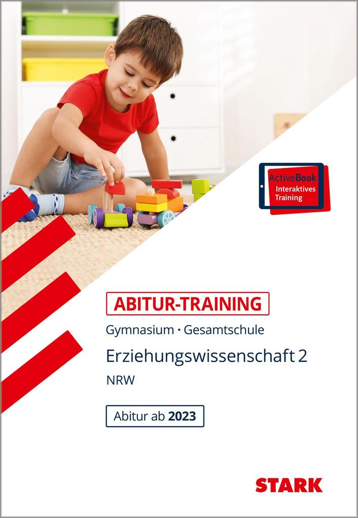 STARK Abitur-Training - Erziehungswissenschaft Band 2 - NRW - ab 2023 von Stark Verlag GmbH
