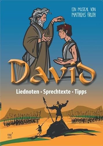 David (Kindermusical, Lieder- und Regieheft) von cap-music