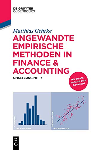 Angewandte empirische Methoden in Finance & Accounting: Umsetzung mit R (De Gruyter Studium) von Walter de Gruyter
