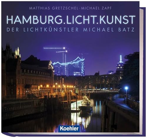 Hamburg.Licht.Kunst: Der Lichtkünstler Michael Batz