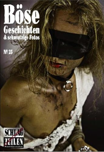 Böse Geschichten & schmutzige Fotos 25 von Charon Verlag Grimme KG