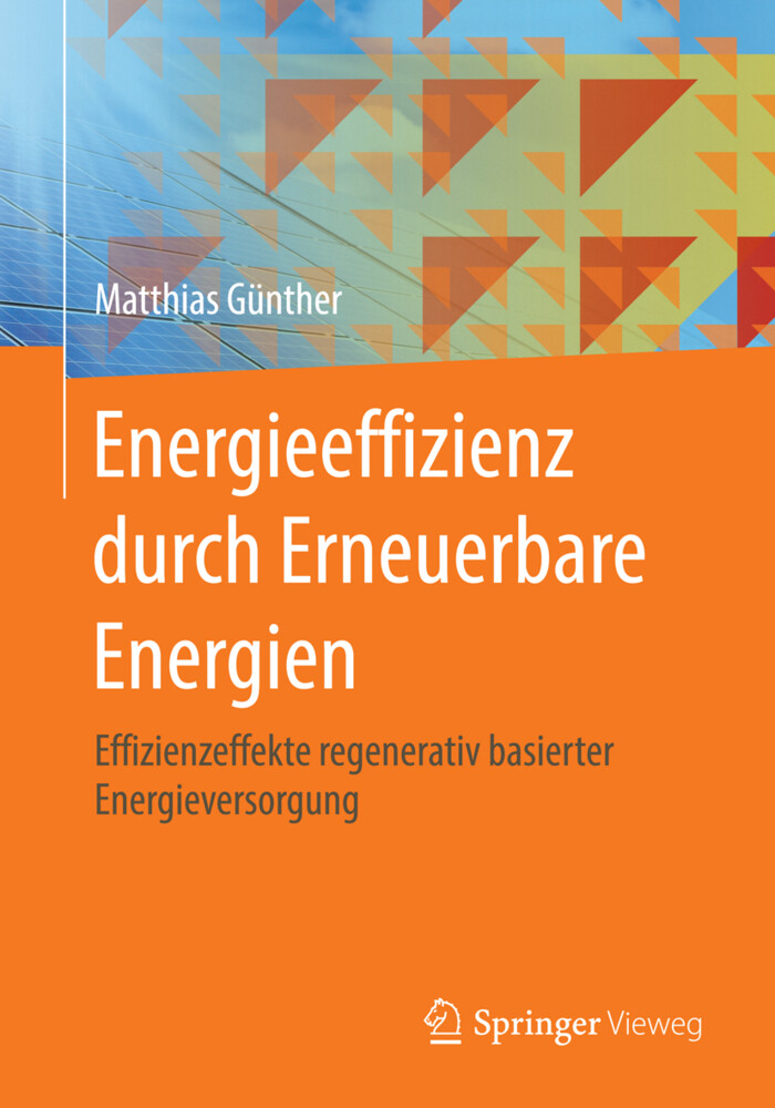 Energieeffizienz durch Erneuerbare Energien von Springer Fachmedien Wiesbaden