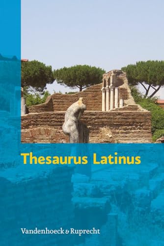 Thesaurus Latinus: Vokabeln und Formen zum Nachschlagen von Vandenhoeck + Ruprecht
