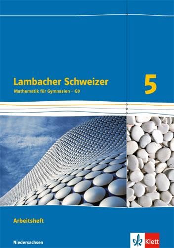 Lambacher Schweizer Mathematik 5 - G9. Ausgabe Niedersachsen: Arbeitsheft plus Lösungsheft Klasse 5 (Lambacher Schweizer. Ausgabe für Niedersachsen ab 2015)